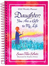 2022 Weekly Planner: Daughter, You Are A Gift To My Life PB - Susan Polis Schutz